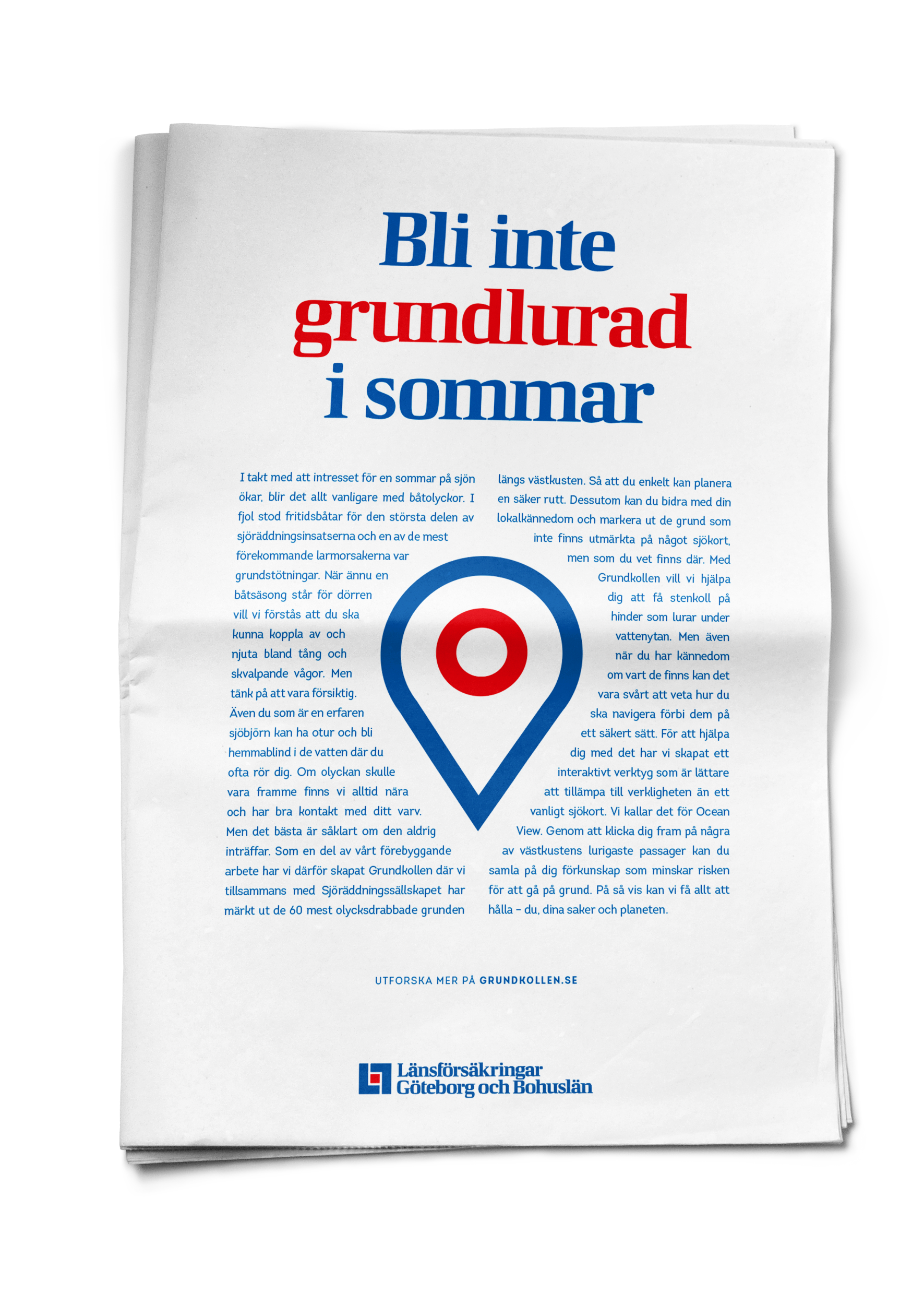 Swedish advertisement with the text 'Bli inte grundlurad i sommar' promoting Grundkollen website for safe boating, featuring a location pin icon.